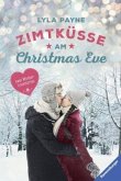 Unterm Mistelzweig mit Mr Right / Zimtküsse am Christmas Eve