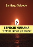 La Especie Humana (eBook, ePUB)