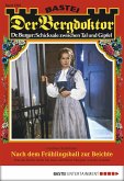 Nach dem Frühlingsball zur Beichte / Der Bergdoktor Bd.1865 (eBook, ePUB)