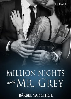 Million Nights with Mr Grey (eBook, ePUB) - Muschiol, Bärbel