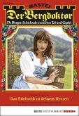 Das Edelweiß zu deinem Herzen / Der Bergdoktor Bd.1863 (eBook, ePUB)