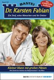 Kleiner Mann mit großen Plänen / Dr. Karsten Fabian Bd.184 (eBook, ePUB)