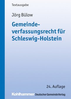 Gemeindeverfassungsrecht für Schleswig-Holstein (eBook, PDF) - Bülow, Jörg