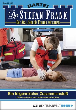 Dr. Stefan Frank 2393 (eBook, ePUB) - Frank, Stefan