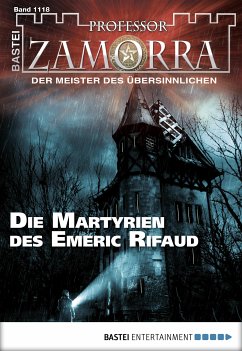 Die Martyrien des Emeric Rifaud / Professor Zamorra Bd.1118 (eBook, ePUB) - Doyle, Adrian