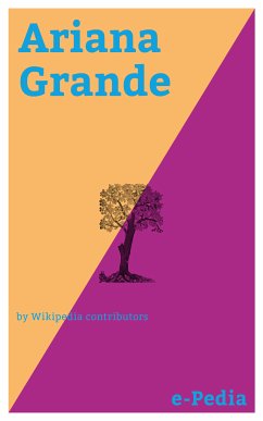 e-Pedia: Ariana Grande (eBook, ePUB) - Wikipedia contributors