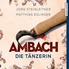 Die Tänzerin / Ambach Bd.2 (MP3-Download) - Steinleitner, Jörg; Edlinger, Matthias