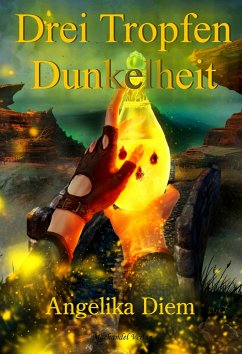 Drei Tropfen Dunkelheit (eBook, ePUB) - Diem, Angelika