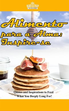 Alimento para a Alma: Inspire-se (eBook, ePUB) - Businessmen, Bootstrap