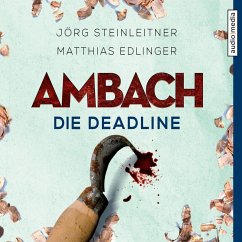 Die Deadline / Ambach Bd.3 (MP3-Download) - Steinleitner, Jörg; Edlinger, Matthias