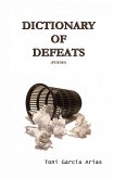 Dictionary Of Defeats (eBook, ePUB)