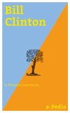 e-Pedia: Bill Clinton (eBook, ePUB)