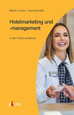 Hotelmarketing und -management (eBook, ePUB) - Linne, Martin; Karnath, Ines