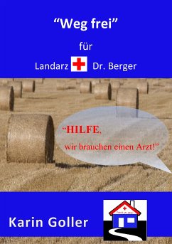 "Weg frei" für Landarzt Dr. Berger (eBook, ePUB)