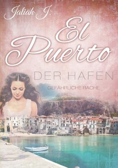 El Puerto - Der Hafen 5 (eBook, ePUB) - J., Jaliah