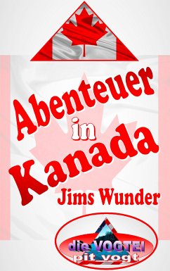 Abenteuer in Kanada (eBook, ePUB)