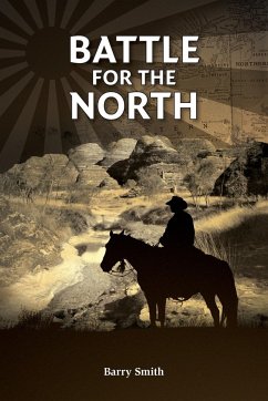 BATTLE FOR THE NORTH - Smith, Barry