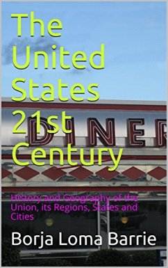 The United States 21St Century (eBook, ePUB) - Loma Barrie, Borja
