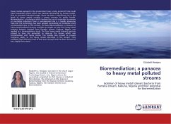 Bioremediation; a panacea to heavy metal polluted streams