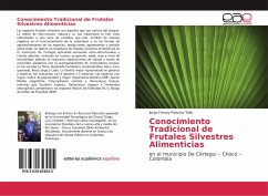 Conocimiento Tradicional de Frutales Silvestres Alimenticias - Palacios Tello, Jorge Ferney