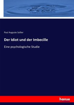 Der Idiot und der Imbecille - Sollier, Paul Auguste