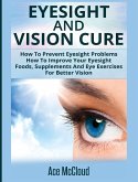 Eyesight And Vision Cure