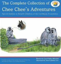 The Complete Collection of Chee Chee's Adventures - Ottley-Mitchell, Carol