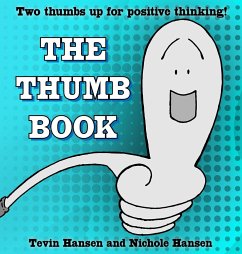 The Thumb Book - Hansen, Tevin; Hansen, Nichole