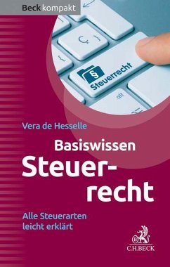 Basiswissen Steuerrecht (Steuerrecht kompakt) - Hesselle, Vera de