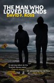 The Man Who Loved Islands (eBook, ePUB)