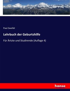 Lehrbuch der Geburtshilfe - Zweifel, Paul