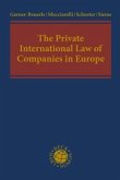 The Private International Law of Companies in Europe