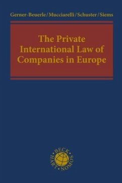 The Private International Law of Companies in Europe - Gerner-Beuerle, Carsten;Schuster, Edmund-Philipp;Siems, Mathias