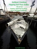 Sailboat Cowboys Flipping Sail Post-Sandy (eBook, ePUB)