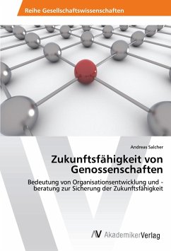 Zukunftsfähigkeit von Genossenschaften - Salcher, Andreas