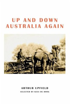 Up and Down Australia Again - Upfield, Arthur W.