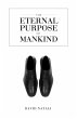 The Eternal Purpose of Mankind (eBook,... - Bild 1