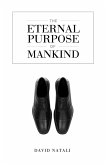 The Eternal Purpose of Mankind (eBook, ePUB)