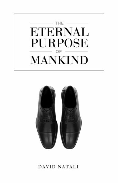 The Eternal Purpose of Mankind (eBook, ePUB)