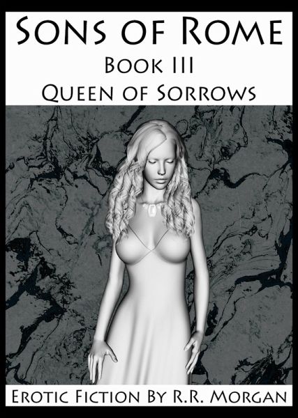 Queen of Sorrows (Sons of Rome, #3) (eBook, ePUB) Queen of Sorrows (Sons of Rome, #3) (eBook, ePUB)