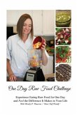 One Day Raw Food Challenge