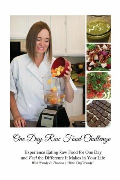 One Day Raw Food Challenge - Thueson, Wendy P.