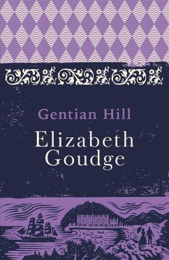 Gentian Hill - Goudge, Elizabeth