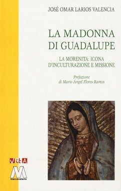 Cover La Madonna di Guadalupe. La Morenita: icona d'inculturazione e missione
