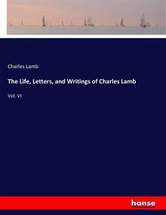 The Life, Letters, and Writings of Charles Lamb - Lamb, Charles