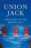 The Union Jack: The Story of the British Flag