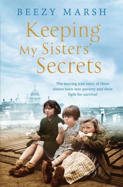 Keeping My Sisters' Secrets - Marsh, Beezy