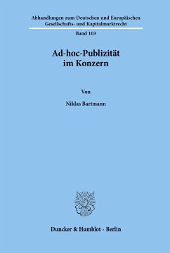 Ad-hoc-Publizität im Konzern. - Bartmann, Niklas