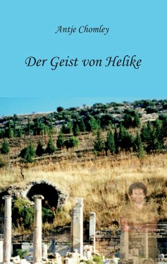 Der Geist von Helike - Chomley, Antje