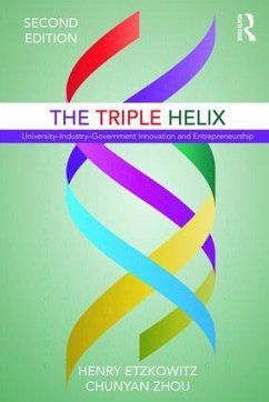 The Triple Helix - Etzkowitz, Henry (University of Newcastle Business School, UK); Zhou, Chunyan